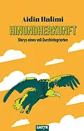 E-Book (epub) HINUNDHERKUNFT von Aidin Halimi
