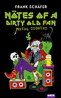 E-Book (epub) Nötes of a Dirty Old Fan von Frank Schäfer