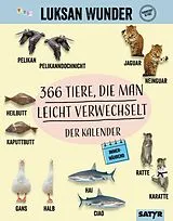 Kalender 366 TIERE, DIE MAN LEICHT VERWECHSELT von Luksan Wunder, Sandro De Lorenzo Gardinal, Sophia Henn