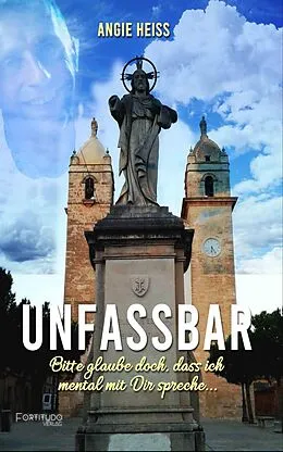 E-Book (epub) Unfassbar ... von Angie Heiss