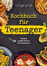 Kartonierter Einband Kochbuch für Teenager von Lea Winker