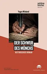 E-Book (epub) Der Schwur des Mönchs von Yngra Wieland