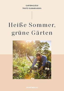 Kartonierter Einband Heiße Sommer, grüne Gärten von 