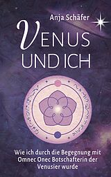 E-Book (epub) Venus und ich von Anja Schäfer, Dr. Raymond Keller