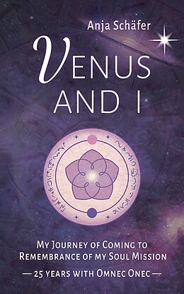 eBook (epub) Venus and I de Anja Schäfer, Dr. Raymond Keller