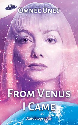 eBook (epub) From Venus I Came de Omnec Onec