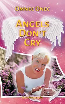 E-Book (epub) Angels Don't Cry von Omnec Onec