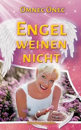 E-Book (epub) Engel weinen nicht von Omnec Onec, Anja Schäfer