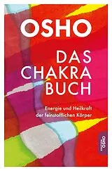 Kartonierter Einband Das Chakra Buch von Osho