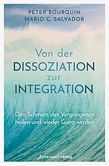 Kartonierter Einband (Kt) Von der Dissoziation zur Integration von Peter Bourquin, Mario C. Salvador