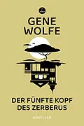 E-Book (epub) Der fünfte Kopf des Zerberus von Gene Wolfe