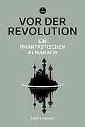 E-Book (epub) Vor der Revolution von Samuel R. Delany, Ursula K. Le Guin