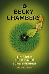 Fester Einband Ein Psalm für die wild Schweifenden von Becky Chambers