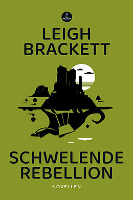 E-Book (epub) Schwelende Rebellion von Leigh Brackett