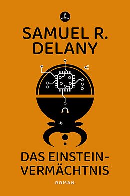 E-Book (epub) Das Einstein-Vermächtnis von Samuel R. Delany