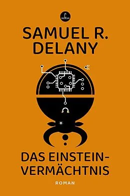 E-Book (epub) Das Einstein-Vermächtnis von Samuel R. Delany