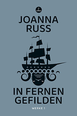 E-Book (epub) In fernen Gefilden von Joanna Russ