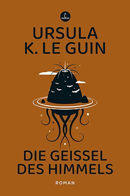 E-Book (epub) Die Geißel des Himmels von Ursula K. Le Guin