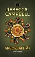 E-Book (epub) Arborealität von Rebecca Campbell