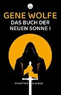 E-Book (epub) Das Buch der neuen Sonne I von Gene Wolfe