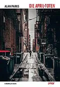 E-Book (epub) Die April-Toten von Alan Parks