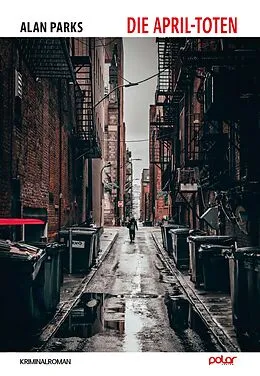 E-Book (epub) Die April-Toten von Alan Parks