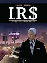 Fester Einband I.R.$./I.R.S. / I.R.S. von Stephen Desberg, Carlos Rafael Duarte