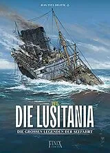 Fester Einband Die großen Legenden der Seefahrt von Jean-Yves Delitte