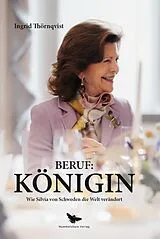 Fester Einband Beruf: Königin von Ingrid Thörnqvist