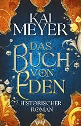 E-Book (epub) Das Buch von Eden von Kai Meyer
