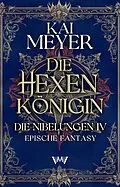 E-Book (epub) Die Hexenkönigin von Kai Meyer