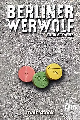 E-Book (epub) Berliner Werwolf von Stefan Schweizer