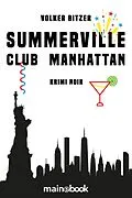 E-Book (epub) Summerville Club Manhattan von Volker Bitzer