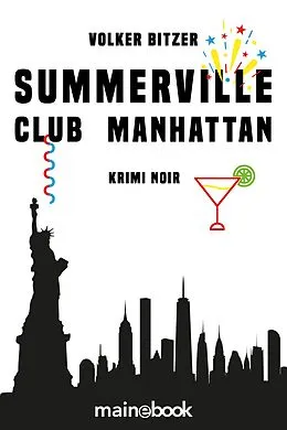 E-Book (epub) Summerville Club Manhattan von Volker Bitzer