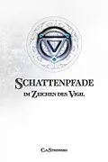 E-Book (epub) Schattenpfade - Teil 2 von 2 von C.S. Steinberg