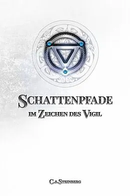 E-Book (epub) Schattenpfade - Teil 2 von 2 von C.S. Steinberg