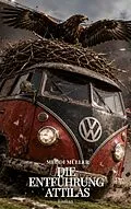 E-Book (epub) Die Entführung Attilas von Meddi Müller