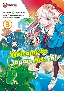 E-Book (epub) Welcome to Japan, Ms. Elf! 03 von Shimo Aono, Suzuki Makishima