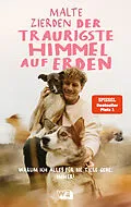 E-Book (epub) Der traurigste Himmel auf Erden von Malte Zierden