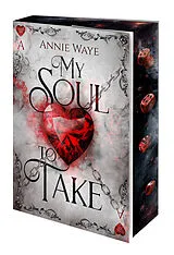 Kartonierter Einband My Soul to Take von Annie Waye
