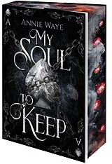 Kartonierter Einband My Soul to Keep von Annie Waye