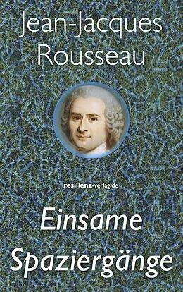 E-Book (epub) Einsame Spaziergänge von Jean-Jacques Rousseau