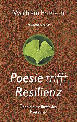 E-Book (epub) Poesie trifft Resilienz von Wolfram Frietsch