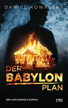 E-Book (epub) Der Babylon Plan von Daniel Kowalsky