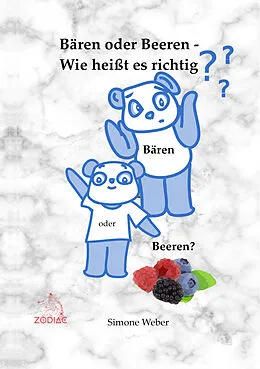 E-Book (epub) Bären oder Beeren  Wie heißt es richtig? von Simone Weber