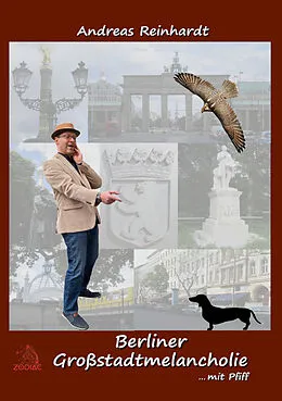 E-Book (epub) Berliner Großstadtmelancholie  mit Pfiff von Andreas Reinhardt