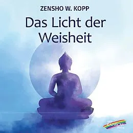 E-Book (pdf) Das Licht der Weisheit von Zensho W. Kopp