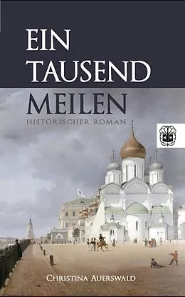 E-Book (epub) Eintausend Meilen von Christina Auerswald