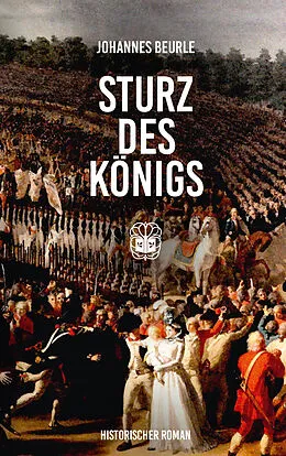 E-Book (epub) Sturz des Königs von Johannes Beurle