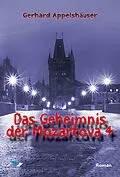 E-Book (epub) Das Geheimnis der Mozartova 4 von Gerhard Appelshäuser